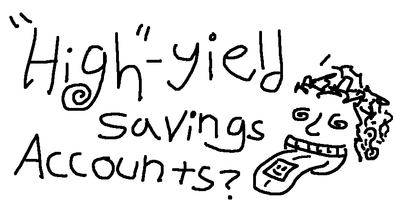What’s a good High Yield Savings Account?
